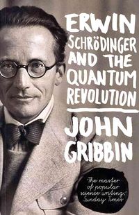 Produktbild: Gribbin, J: Erwin Schr&ouml;dinger and the Quantum Revolution