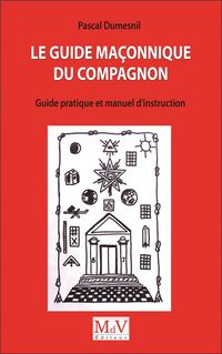 Produktbild: Le guide ma&ccedil;onnique du compagnon