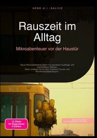 Produktbild: Rauszeit im Alltag: Mikroabenteuer vor der Haust&uuml;r