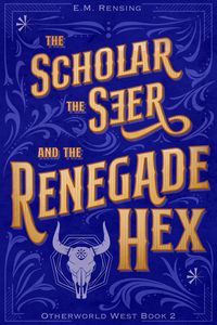Produktbild: The Scholar the Seer and the Renegade Hex