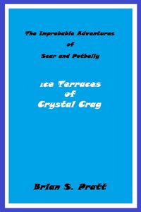 Produktbild: The Improbable Adventures of Scar and Potbelly - Ice Terraces of Crystal Crag