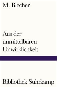 Produktbild: Aus der unmittelbaren Unwirklichkeit