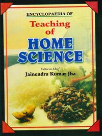 Produktbild: Encyclopaedia of Teaching of Home Science (Food and Nutrition: Issues and Challenges)