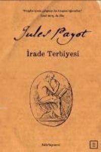 Bild vom Artikel Irade Terbiyesi vom Autor Jules Payot