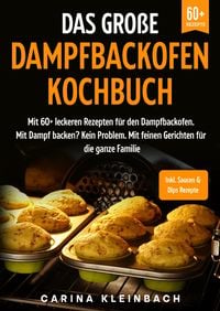 Produktbild: Das gro&szlig;e Dampfbackofen Kochbuch