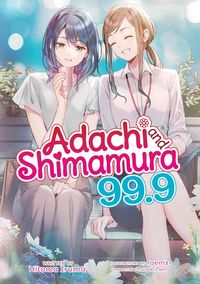 Produktbild: Adachi and Shimamura (Light Novel) Vol. 99.9