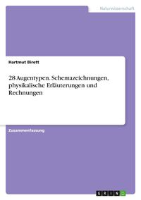 Produktbild: 28 Augentypen. Schemazeichnungen, physikalische Erl&auml;uterungen und Rechnungen