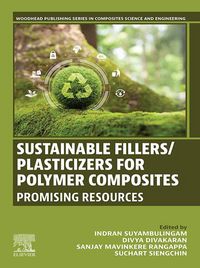 Produktbild: Sustainable Fillers/Plasticizers for Polymer Composites