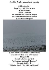 Produktbild: Stillgestanden ! Dutschke rud&yacute; jako krocan Winterbanden ; 2019, 1.Auflage un conte de f&eacute;es DanoisRDAyen D&auml;nischDDRisches M&auml;rchen