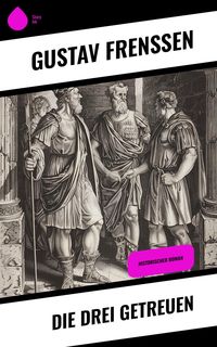 Produktbild: Die drei Getreuen