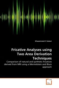 Produktbild: Subari, K: Fricative Analyses using Two Area Derivation Tech