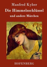 Produktbild: Die Himmelsschl&uuml;ssel und andere M&auml;rchen
