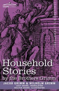 Produktbild: Household Stories by the Brothers Grimm