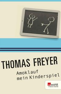 Produktbild: Amoklauf mein Kinderspiel