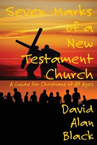 Produktbild: Seven Marks of a New Testament Church