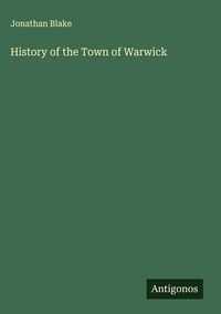 Produktbild: History of the Town of Warwick