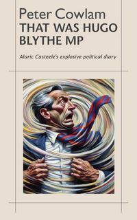 Produktbild: That Was Hugo Blythe MP