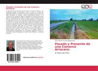 Produktbild: Pasado y Presente de una Comarca Arrocera: