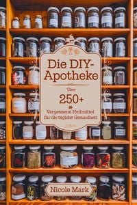 Produktbild: Die DIY-Apotheke