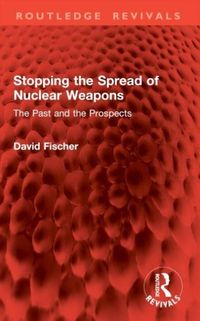 Produktbild: Stopping the Spread of Nuclear Weapons