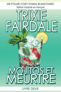 Produktbild: Mojitos et Meurtre