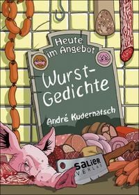 Produktbild: Heute im Angebot: Wurstgedichte