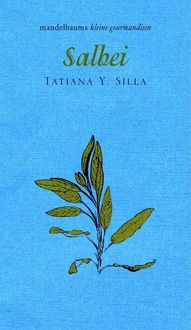 Salbei Tatiana Y. Silla