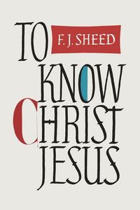 Produktbild: To Know Christ Jesus