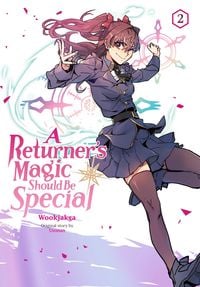 Produktbild: A Returner's Magic Should Be Special, Vol. 2