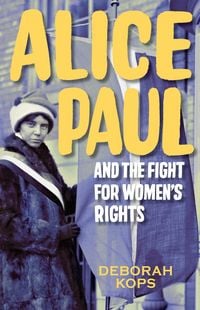 Produktbild: Alice Paul and the Fight for Women's Rights