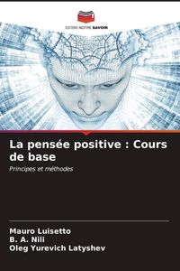 Produktbild: La pens&eacute;e positive : Cours de base