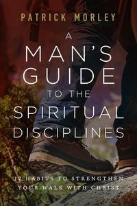 Produktbild: A Man's Guide to the Spiritual Disciplines