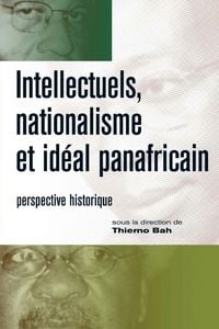 Produktbild: Intellectuels, nationalisme et ideal panafricain