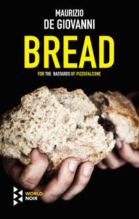 Bild vom Artikel Bread vom Autor Maurizio De Giovanni