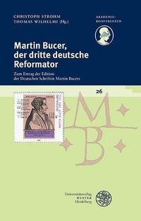 Produktbild: Martin Bucer, der dritte deutsche Reformator
