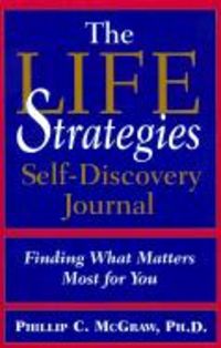 Produktbild: The Life Strategies Self Discovery Journal: Finding What Matters Most for You