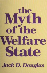 Produktbild: Douglas, J: The Myth of the Welfare State