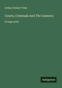Produktbild: Courts, Criminals And The Camorra
