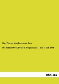 Produktbild: Die Schlacht von Deutsch-Wagram am 5. und 6. Juli 1809