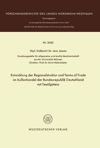 Produktbild: Entwicklung der Regionalstruktur und Terms of Trade im Au&szlig;enhandel der Bundesrepublik Deutschland mit Textilg&uuml;tern