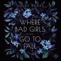 Produktbild: Where Bad Girls Go To Fall (Good Girls 2)