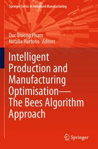Produktbild: Intelligent Production and Manufacturing Optimisation&mdash;The Bees Algorithm Approach