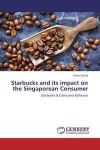 Produktbild: Starbucks and its impact on the Singaporean Consumer