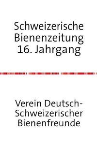 Produktbild: Schweizerische Bienenzeitung 17. Jahrgang