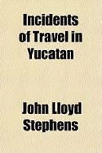 Produktbild: Incidents of Travel in Yucatan