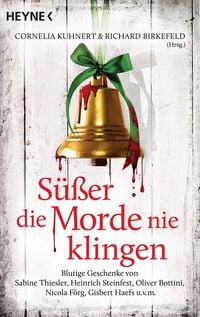 Produktbild: S&uuml;&szlig;er die Morde nie klingen