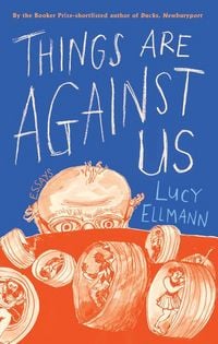 Produktbild: Things Are Against Us