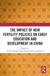 Produktbild: The Impact of New Fertility Policies on Early Education and Development in China