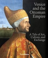 Produktbild: Venice and the Ottoman Empire