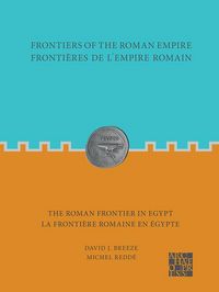 Produktbild: Frontiers of the Roman Empire: The Roman Frontier in Egypt